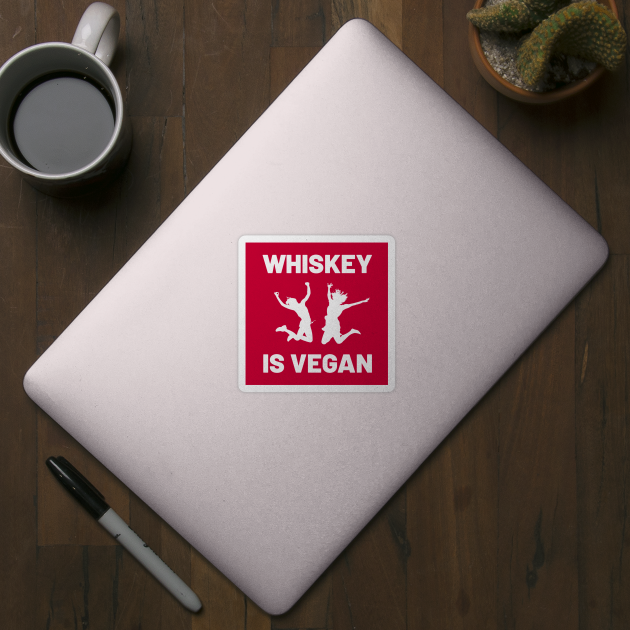 Whiskey is Vegan #4 by MrTeddy